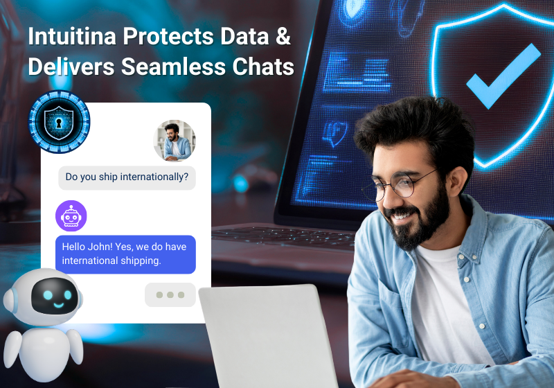 how-intutina-protects-customer-data-while-delivering-seamless-conversations-intuitina